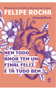 Tipo Bilhete: Nem todo amor tem um final feliz